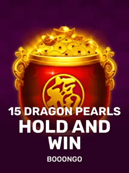 15 Dragon Pearls Hold and Win